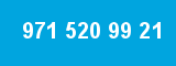 971 520 99 21